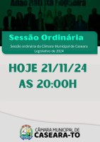 Câmara Municipal convida a população para a sessão ordinária do dia 21.11.2024